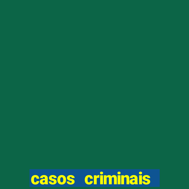 casos criminais para ler pdf